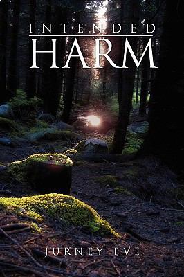 Intended Harm 1450063357 Book Cover