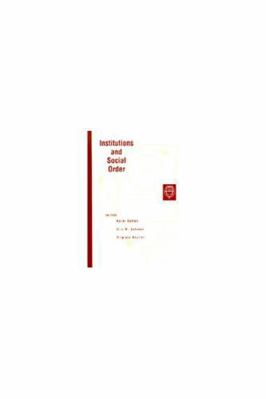Institutions and Social Order 0472108689 Book Cover
