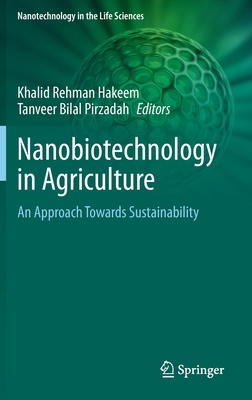Nanobiotechnology in Agriculture: An Approach T... 303039977X Book Cover
