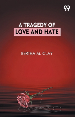 A Tragedy Of Love And Hate 9373403109 Book Cover