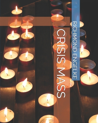 Crisis Mass B08PJM9NLZ Book Cover