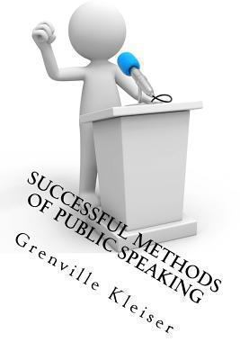 Successful Methods of Public Speaking 1494268647 Book Cover
