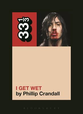 Andrew W.K.'s I Get Wet 1623567149 Book Cover