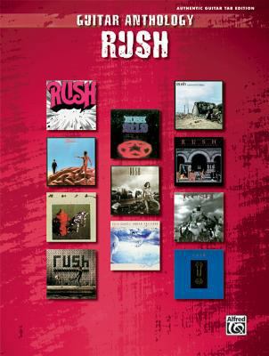 Rush -- Guitar Anthology: Authentic Guitar Tab 0897249356 Book Cover