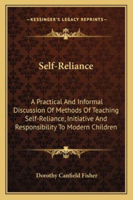 Self-Reliance: A Practical And Informal Discuss... 1163271543 Book Cover
