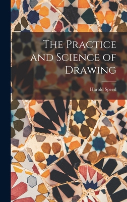 The Practice and Science of Drawing 1015426255 Book Cover