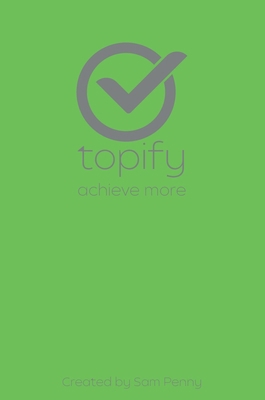 The Topify Method - Green Edition Vol 11: A Qua... 1923447025 Book Cover