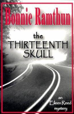 The Thirteenth Skull 0966269675 Book Cover