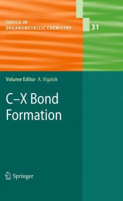 C-X Bond Formation 3642120725 Book Cover