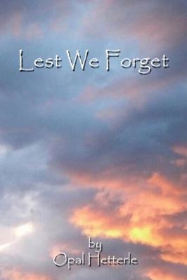 Lest We Forget 1365542165 Book Cover