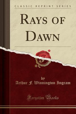 Rays of Dawn (Classic Reprint) 1331462746 Book Cover