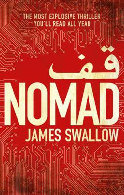 Nomad: The most explosive thriller you'll read ... 1785760416 Book Cover