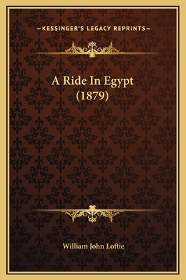 A Ride In Egypt (1879) 1169346324 Book Cover