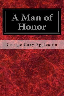 A Man of Honor 1548759406 Book Cover
