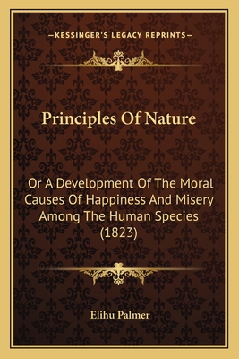 Principles Of Nature: Or A Development Of The M... 1166300323 Book Cover