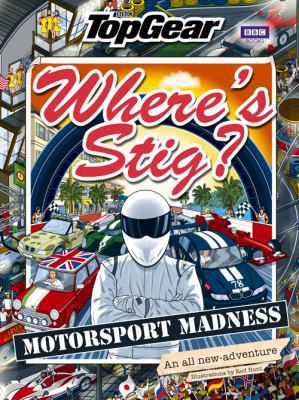 Where's Stig?: Motorsport Madness 1849906874 Book Cover