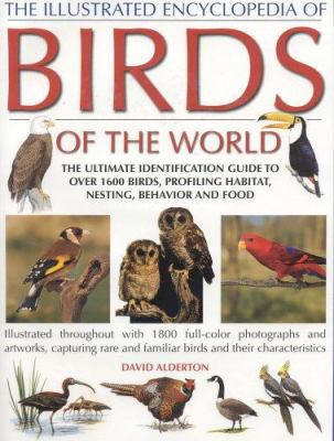 The Illustrated Encyclopedia of Birds of the World 0754814998 Book Cover