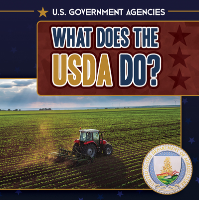 What Does the USDA Do? 149945323X Book Cover