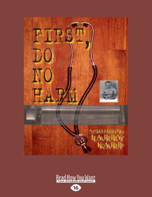 First, Do No Harm 1525268155 Book Cover