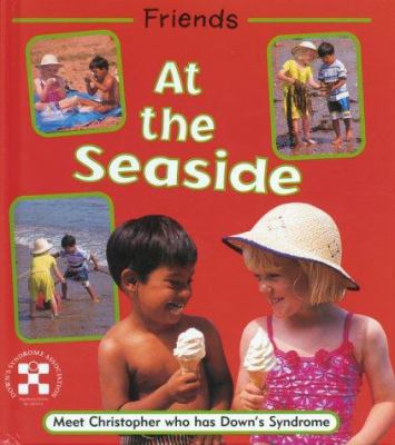 At the Seaside (Friends) 0749636955 Book Cover