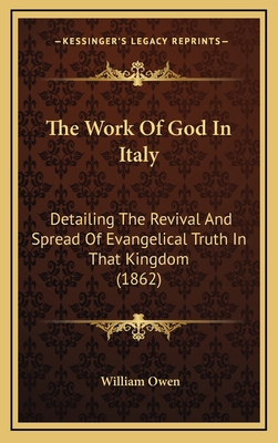 The Work of God in Italy: Detailing the Revival... 1165202352 Book Cover