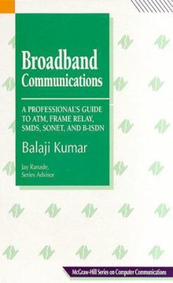 Broadband Communications: A Professional's Guid... 0070359687 Book Cover