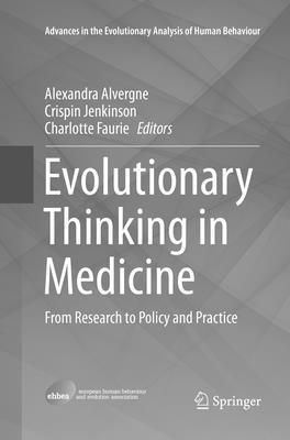 Evolutionary Thinking in Medicine: From Researc... 3319806343 Book Cover