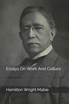 Essays On Work And Culture B08JH4W7RL Book Cover