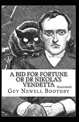 Paperback A Bid for Fortune or Dr. Nikola's Vendetta Illustrated Book