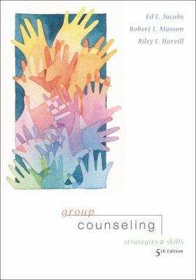 Group Counseling: Strategies and Skills 0534632815 Book Cover