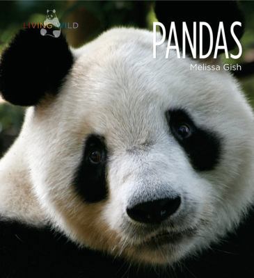 Living Wild: Pandas 0898126746 Book Cover