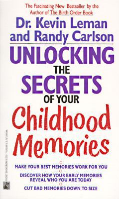 Unlocking the Secrets of Your Childhood Memories 067170317X Book Cover