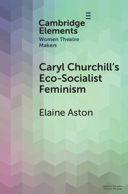 Caryl Churchill's Eco-Socialist Feminism 1009534238 Book Cover
