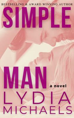 Simple Man: A Surprise Baby Single Dad Romance 1957573023 Book Cover