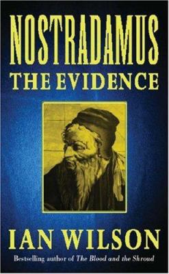 Nostradamus : The Evidence 075284279X Book Cover