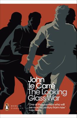 The Looking Glass War. John Le Carr 0141196394 Book Cover