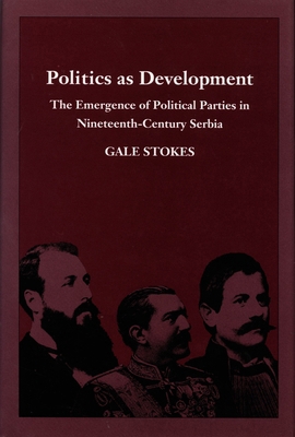 Politics as Development: The Emergence of Polit... 0822310163 Book Cover