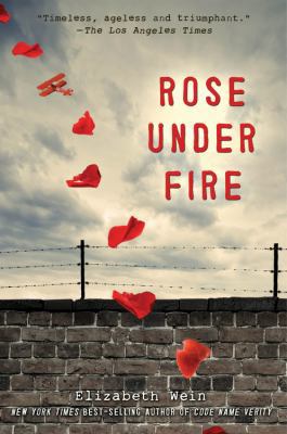 Rose Under Fire 1423184696 Book Cover