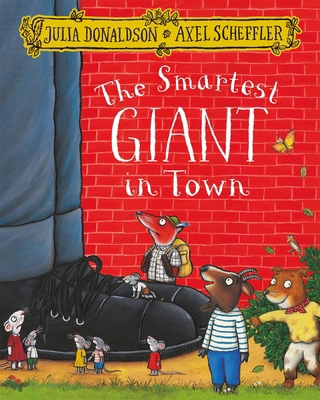 The Smartest Giant in Town 1509812539 Book Cover