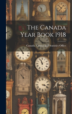 The Canada Year Book 1918 1020876220 Book Cover