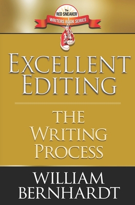 Excellent Editing: The Writing Process 1731022123 Book Cover