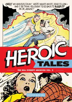 Heroic Tales 1606996002 Book Cover