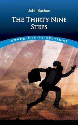 The Thirty-Nine Steps 0486282015 Book Cover