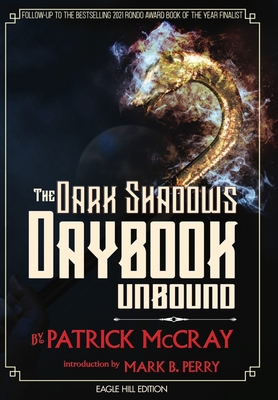 The Dark Shadows Daybook Unbound: Eagle Hill Ed... [Large Print] 1088209122 Book Cover