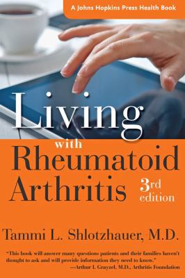 Living with Rheumatoid Arthritis 1421414260 Book Cover