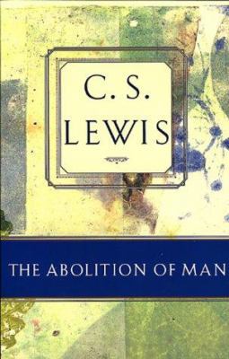 The Abolition of Man 0805420479 Book Cover