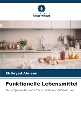 Funktionelle Lebensmittel [German] 6208627532 Book Cover