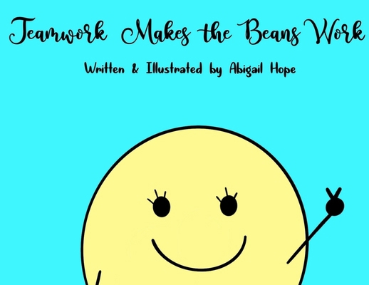Teamwork Makes the Beans Work B0DTS6YKCS Book Cover