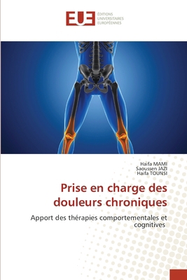 Prise en charge des douleurs chroniques [French] 6202428392 Book Cover