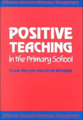 Positive Teaching in the Primary School 185396087X Book Cover